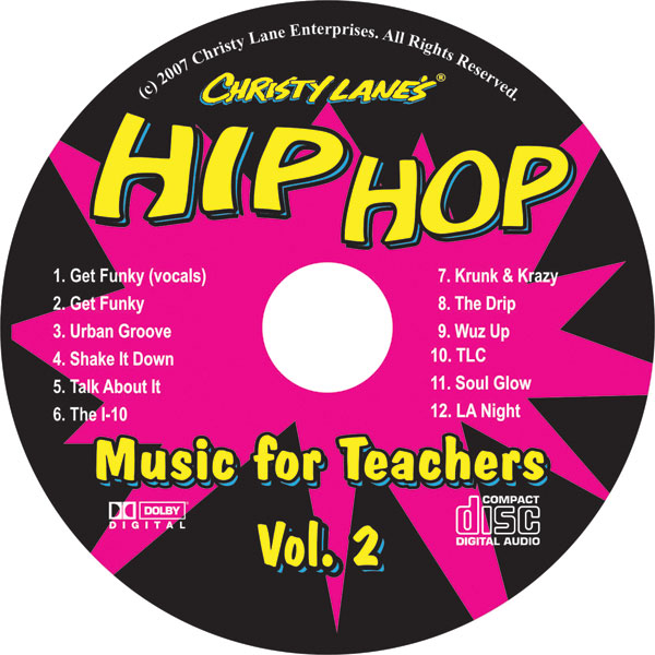 Christy Lane's Hip Hop Music for Teachers volume 2